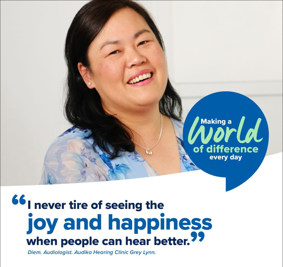 Clinician at Audika Hearing Clinic Grey Lynn with the quote, ’I never tire of seeing the joy and happiness when people can hear better,’ and the tagline ’Making a world of difference every day.’